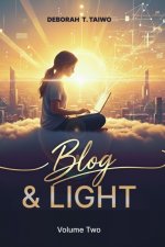 Blog & Light Volume Two