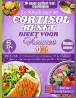 Kookboek voor het Cortisol Reset Dieet voor Vrouwen