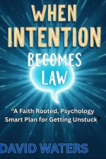 WHEN INTENTION BECOMES LAW