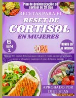 RECETAS PARA EL RESET DE CORTISOL EN MUJERES