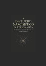 Il Disturbo Narcisistico di Personalità