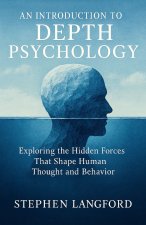 An Introduction to Depth Psychology