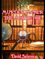 Murder Under the Mistletoe