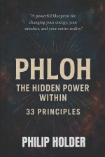 PHLOH - The Hidden Power Within
