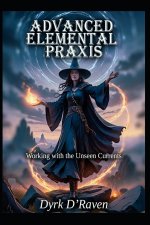Advanced Elemental Praxis