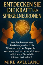 ENTDECKEN SIE DIE KRAFT DER SPIEGELNEURONEN