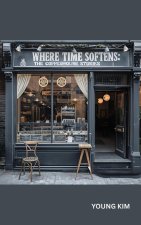 Where Time Softens