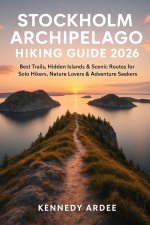 STOCKHOLM ARCHIPELAGO HIKING GUIDE 2026