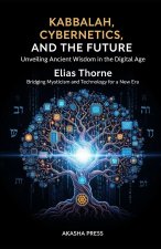 Kabbalah, Cybernetics, and the Future