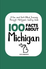 100 Facts about Michigan