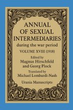 Annual of Sexual Intermediaries Volume XVIII (1918)