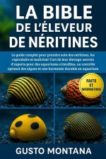 LA BIBLE DE L'ÉLEVEUR DE NÉRITINES