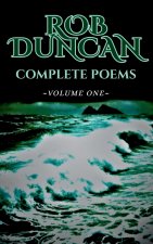 Rob Duncan ~ Complete Poems