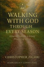 Walking with God Through Every Season