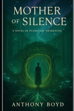 Mother of Silence