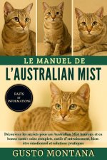 LE MANUEL DE L'AUSTRALIAN MIST