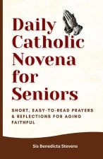 Daily Catholic Novena for Seniors