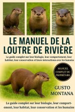 LE MANUEL DE LA LOUTRE DE RIVIÈRE