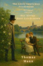 The Little Gentleman Friedemann - Bilingual Edition