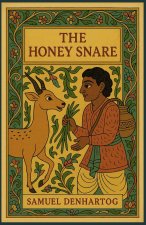 The Honey Snare