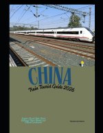 China Train Tourist Guide 2026
