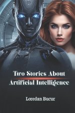 Two Stories About Artificial Intelligence