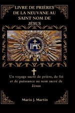 LIVRE DE PRIÈRES DE LA NEUVANE AU SAINT NOM DE JÉSUS