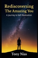 Rediscovering The Amazing You