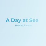A Day at Sea