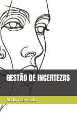 GESTÃO DE INCERTEZAS