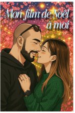 Mon film de Noël à moi