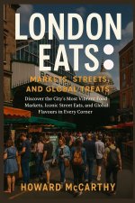 LONDON EATS