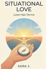 Situational Love