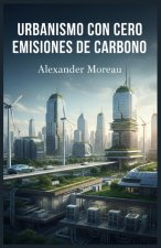 Urbanismo con cero Emisiones de Carbono