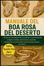 MANUALE DEL BOA ROSA DEL DESERTO