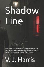 Shadow Line