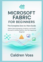 Microsoft Fabric for Beginners