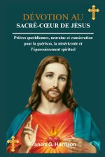 DÉVOTION AU SACRÉ-CŒUR DE JÉSUS