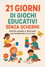 21 giorni di giochi educativi senza schermi