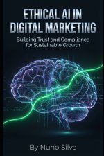 Ethical AI in Digital Marketing