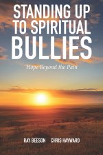 Standing Up to Spiritual Bullies