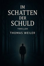 Im Schatten der Schuld