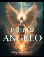 Il Primo Angelo