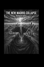 The New Madrid Collapse