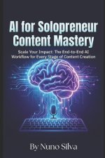 AI for Solopreneur Content Mastery