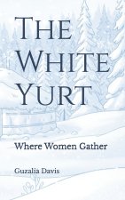The White Yurt