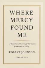 Where Mercy Found Me