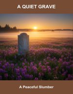 A Quiet Grave