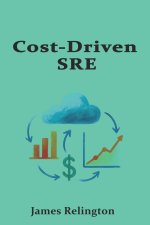 Cost-Driven SRE