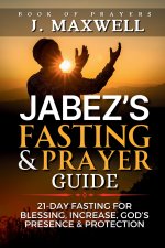 Jabez's Fasting and Prayer Guide